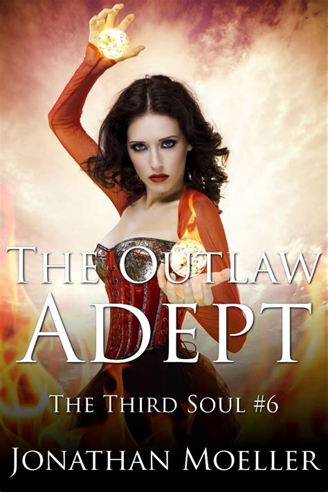 The Outlaw Adept The Third Soul Book 6 Epub