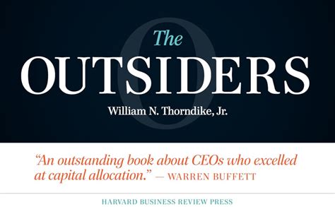 The Outsiders: Eight Unconventional CEOs and Their Radically Rational Blueprint for Success