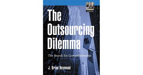 The Outsourcing Dilemma The Search for Competitiveness Kindle Editon