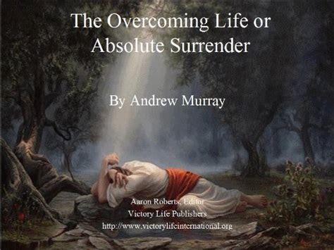 The Overcoming Life or Absolute Surrender Reader