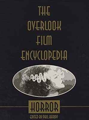 The Overlook Film Encyclopedia Horror