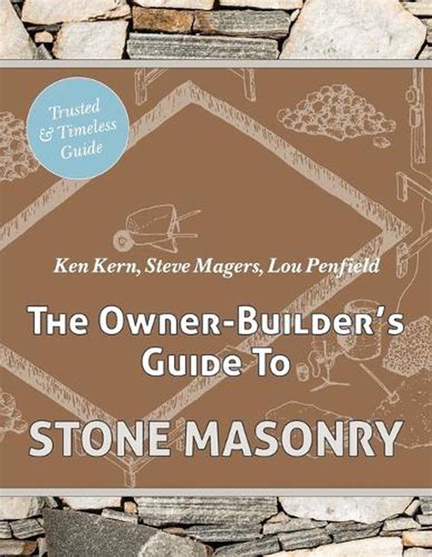 The Owners Builders Guide To Stone Masonry 1976 pdf Reader