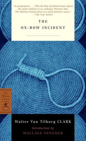 The Ox-Bow Incident Modern Library Classics Ebook PDF