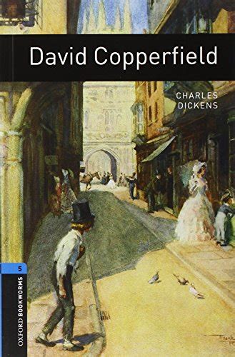 The Oxford Bookworms Library Stage 5 1800 Headwords David Copperfield Epub