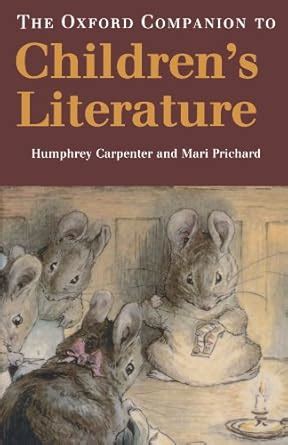 The Oxford Companion to Children s Literature Oxford Companions Reader