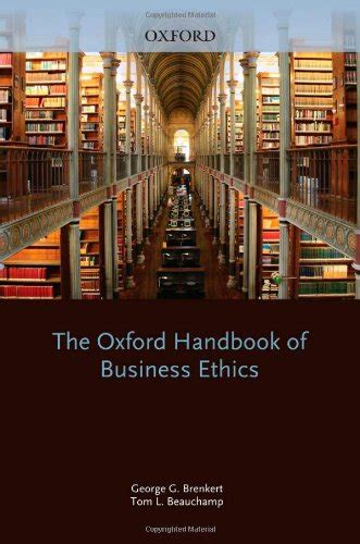 The Oxford Handbook of Business Ethics Oxford Handbooks Kindle Editon