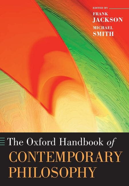 The Oxford Handbook of Contemporary Philosophy Oxford Handbooks Kindle Editon