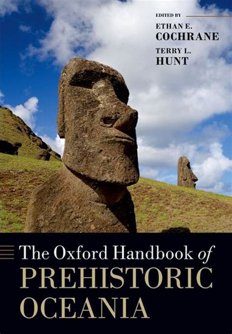 The Oxford Handbook of Prehistoric Oceania Oxford Handbooks Epub