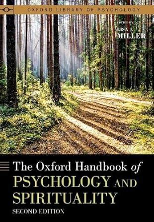 The Oxford Handbook of Psychology and Spirituality Oxford Library of Psychology Kindle Editon