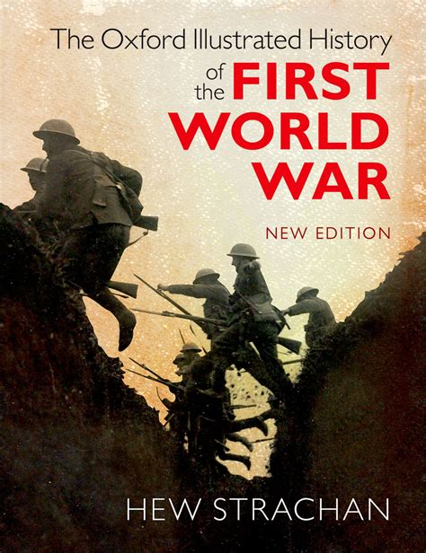 The Oxford Illustrated History of the First World War 1st First Edition Kindle Editon