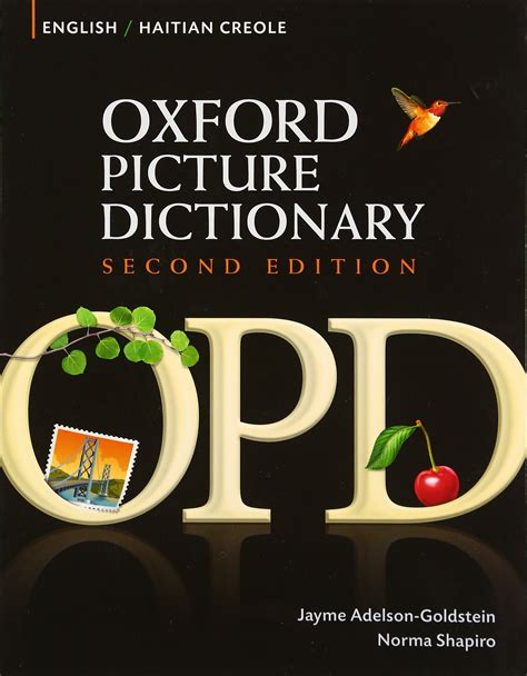 The Oxford Picture Dictionary English-Haitian Creole Edition The Oxford Picture Dictionary Program Reader