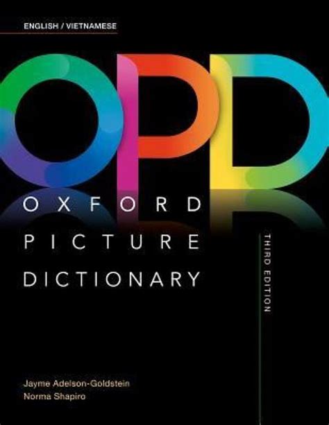 The Oxford Picture Dictionary English-Vietnamese Editon The Oxford Picture Dictionary Program Reader