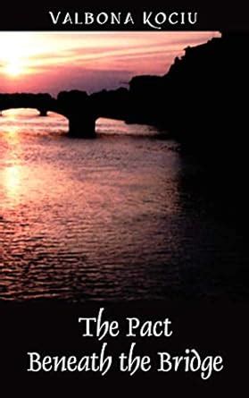 The Pact Beneath the Bridge Reader