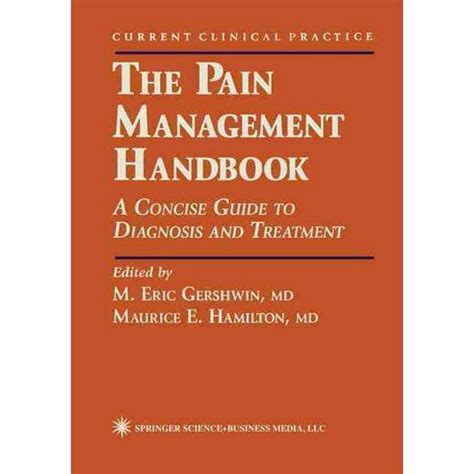 The Pain Management Handbook A Concise Guide to Diagnosis and Treatment 1st Edition Kindle Editon