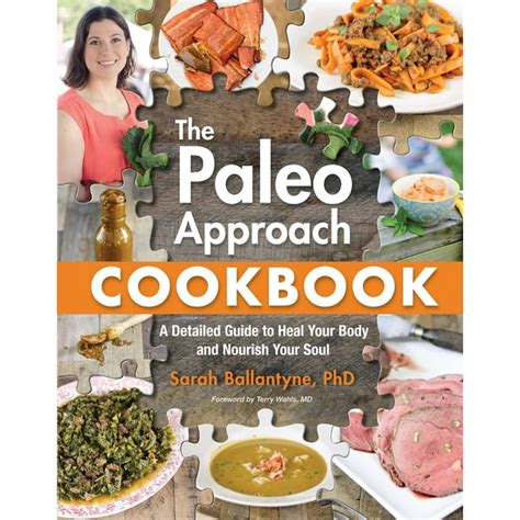 The Paleo Approach Cookbook A Detailed Guide to Heal Your Body and Nourish Your Soul Epub