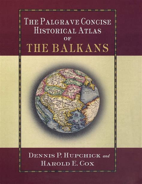 The Palgrave Concise Historical Atlas of the Balkans Epub