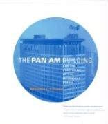 The Pan Am Building and the Shattering of the Modernist Dream Reader