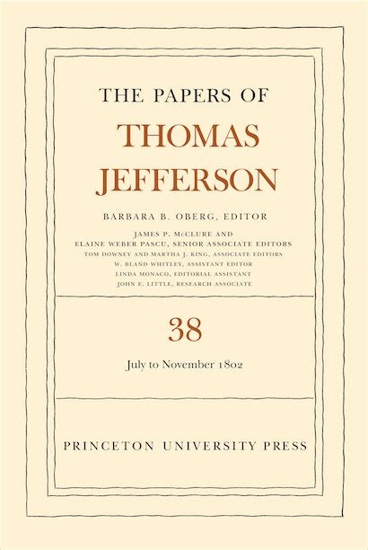 The Papers of Thomas Jefferson Volume 38 1 July to 12 November 1802 Epub