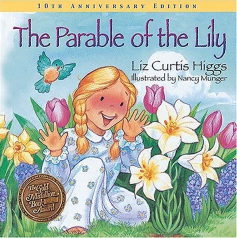 The Parable of the Lily Special 10th Anniversary Edition Parable Series