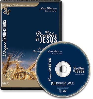 The Parables of Jesus 6-Session DVD Bible Study Deeper Connections