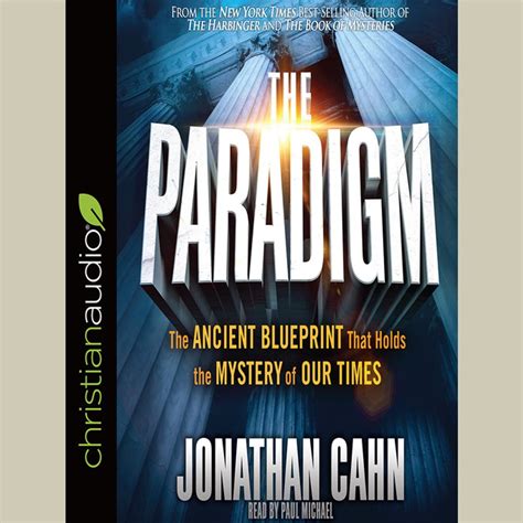 The Paradigm The Ancient Blueprint That Holds the Mystery of Our Times Reader