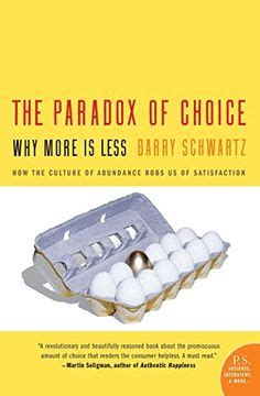 The Paradox of Choice Publisher Harper Perennial Kindle Editon