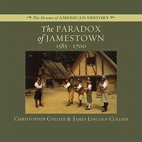 The Paradox of Jamestown 1585-1700 Drama of American History PDF