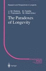 The Paradoxes of Longevity Epub