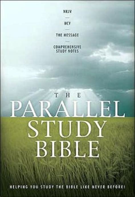 The Parallel Study Bible NKJV NCV The Message Comprehensive Study Notes Epub