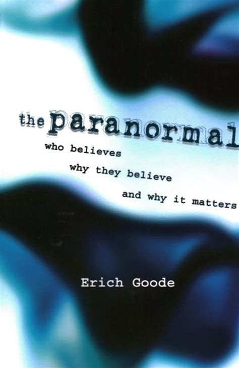 The Paranormal Who Believes Why They Believe and Why It Matters Doc