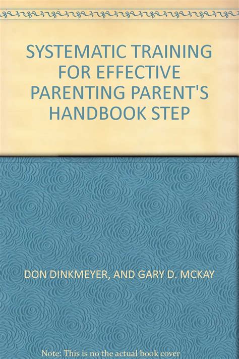 The Parent s Handbook Step Systematic Training for Effective Parenting PDF