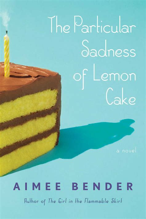 The Particular Sadness of Lemon Cake PDF