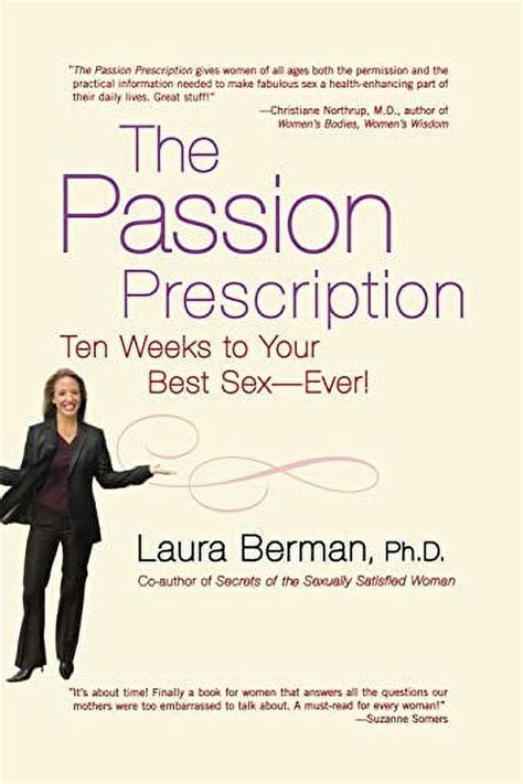 The Passion Prescription Ten Weeks to Your Best Sex-Ever Doc