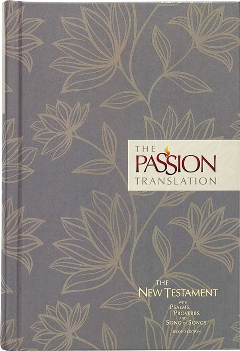 The Passion Translation New Testament 2nd Edition Floral With Psalms Proverbs and Song of Songs Kindle Editon