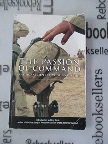 The Passion of Command:  The Moral Imperative of Leadership Ebook Doc