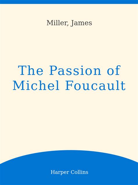 The Passion of Michel Foucault Ebook Reader