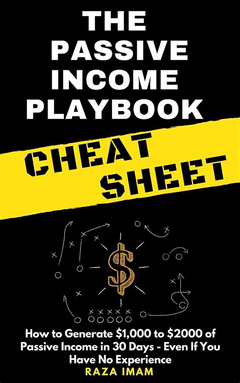 The Passive Income Playbook Cheat Sheet How to Generate 1000 to 2000 of Passive Income in 30 Days Even If You Have No Experience Epub