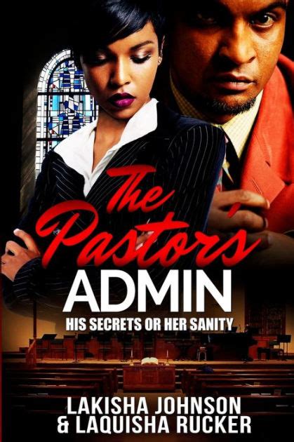 The Pastor s Admin His Secrets or Her Sanity Reader