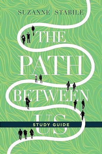 The Path Between Us Study Guide Kindle Editon