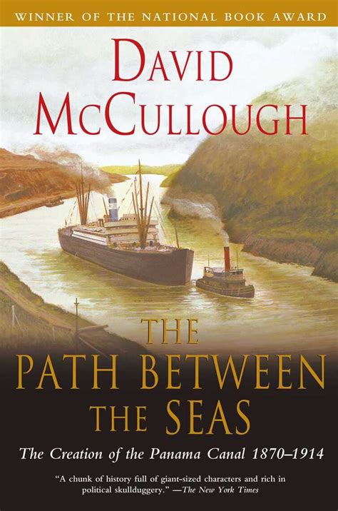 The Path Between the Seas The Creation of the Panama Canal 1870-1914 PDF