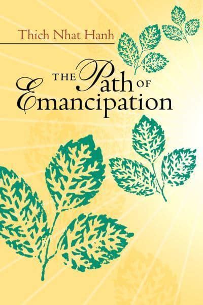 The Path of Emancipation: Talks from a 21-Day Mindfulness Retreat Kindle Editon