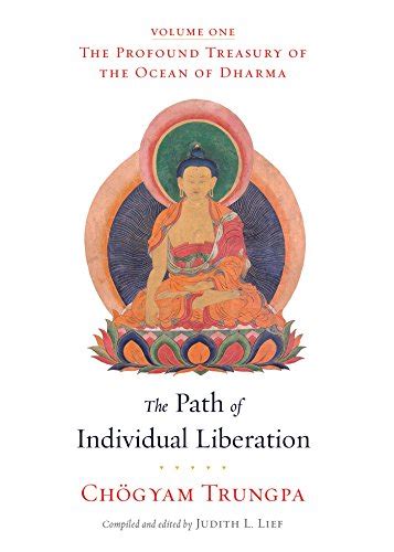 The Path of Individual Liberation The Profound Treasury of the Ocean of Dharma Volume One Doc