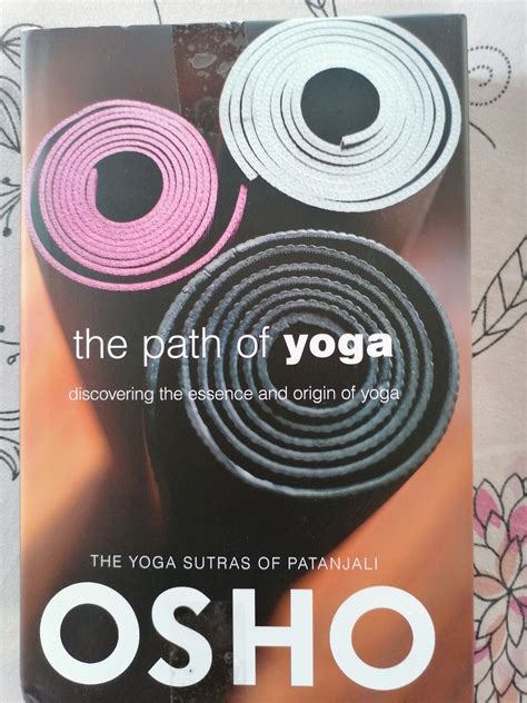 The Path of Yoga Discovering the Essence and Origin of Yoga OSHO Classics PDF