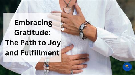 The Path to Contentment: Embracing Gratitude and Fulfillment