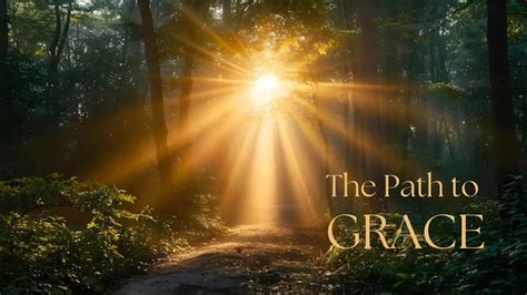 The Path to Grace