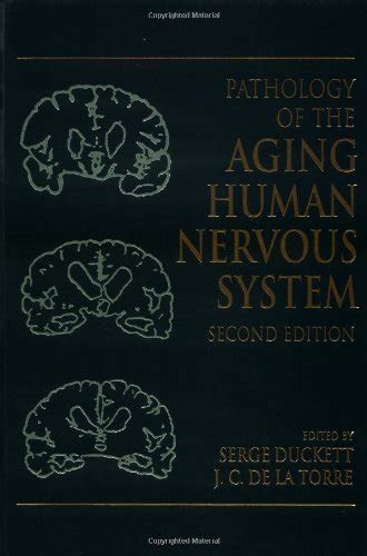 The Pathology of the Aging Human Nervous System Epub