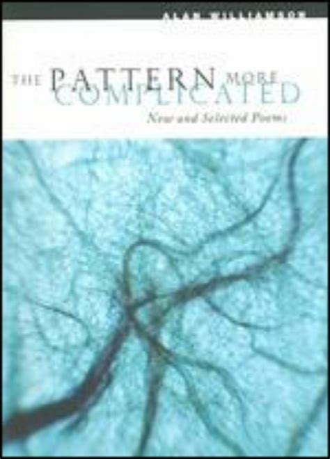 The Pattern More Complicated New and Selected Poems Kindle Editon