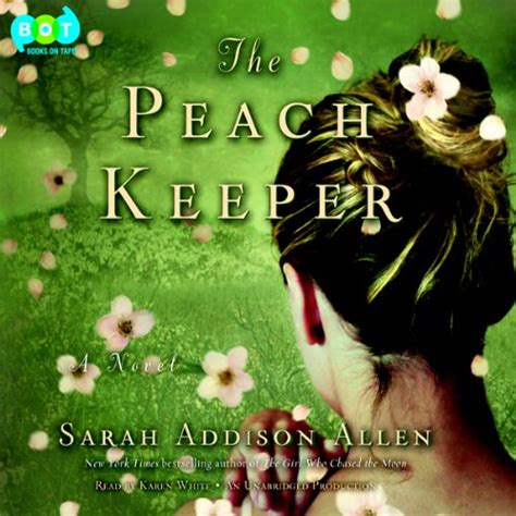 The Peach Keeper A Novel Doc