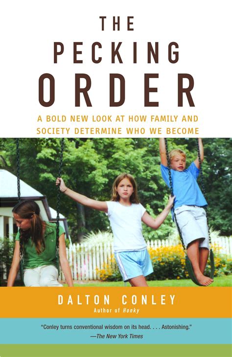 The Pecking Order A Bold New Look at How Family and Society Determine Who We Become Doc