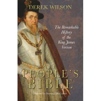 The People s Bible The Remarkable History of the King James Version Reader